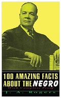 Cover: 100 Amazing Facts About The Negro - Lushena Books