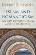 Cover: Islam and Romanticism - Oneworld Academic