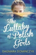 Cover: The Lullaby of Polish Girls - Quercus Publishing
