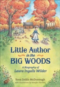Cover: Little Author in the Big Woods - Henry Holt and Co.
