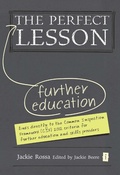 Cover: The Perfect Further Education Lesson - Independent Thinking Press