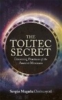 Cover: The Toltec Secret - Hay House UK Ltd