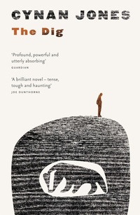 Enlarge image Cover: The Dig - Granta Books