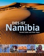 Cover: Dies ist Namibia - Struik Travel & Heritage