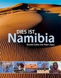 Cover: Dies ist Namibia - Struik Travel & Heritage