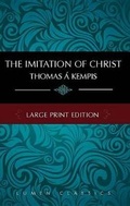 Cover: The Imitation of Christ Large Print Edition - Lumen Christian Products