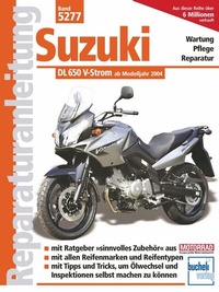 Abbildung von: Suzuki DL 650 V-Strom ab Modelljahr 2004 - Bucheli