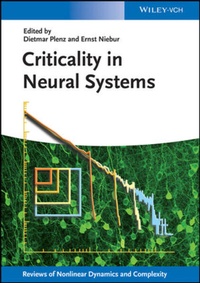 Enlarge image Cover: Criticality in Neural Systems - Wiley-VCH