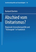 Cover: Abschied vom Unitarismus? - VS Verlag f&uuml;r Sozialwissenschaften