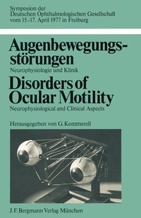 Abbildung von: Augenbewegungsstörungen / Disorders of Ocular Motility - J.F. Bergmann-Verlag