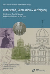 Enlarge image Cover: Widerstand, Repression und Verfolgung - Röhrig Universitätsverlag