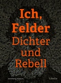 Cover: Ich, Felder. - Libelle