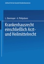 Cover: Krankenhausrecht Einschliesslich Arzt- und Heilmittelrecht - J.F. Bergmann-Verlag