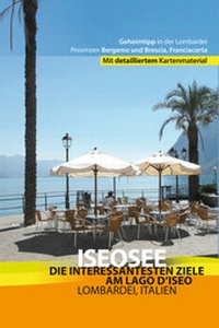 Enlarge image Cover: Iseosee - Reiseführer Lago d'Iseo - Zwischenräume