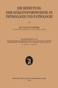 Cover: Die Bedeutung der H&auml;matoporphyrine in Physiologie und Pathologie - J.F. Bergmann-Verlag