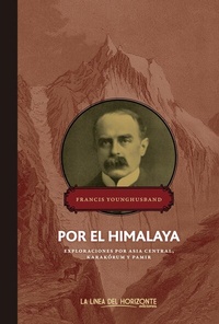 Abbildung von: Por el Himalaya - La Línea Del Horizonte Ediciones