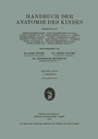 Cover: Handbuch der Anatomie des Kindes - J.F. Bergmann-Verlag