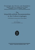 Bild: Das k&ouml;rperlich-seelische Zusammenwirken in den Lebensvorg&auml;ngen - J.F. Bergmann-Verlag