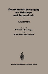 Abbildung von: Statistische Grundlagen zu Deutschlands Versorgung mit Nahrungs- und Futtermitteln - J.F. Bergmann-Verlag