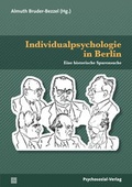 Cover: Individualpsychologie in Berlin - Psychosozial-Verlag