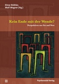 Cover: Kein Ende mit der Wende? - Psychosozial-Verlag