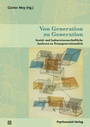 Cover: Von Generation zu Generation - Psychosozial-Verlag
