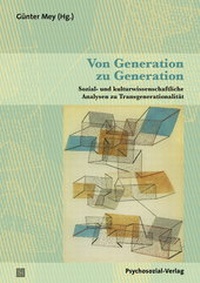 Enlarge image Cover: Von Generation zu Generation - Psychosozial-Verlag