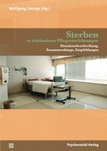 Cover: Sterben in station&auml;ren Pflegeeinrichtungen - Psychosozial-Verlag
