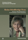 Cover: Keine friedfertige Frau - Psychosozial-Verlag