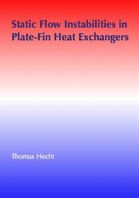Enlarge image Cover: Static Flow Instabilities in Plate-Fin Heat Exchangers - Dr. Hut