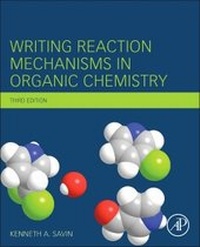 Abbildung von: Writing Reaction Mechanisms in Organic Chemistry - Academic Press