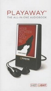 Abbildung von: The Hour Between Dog and Wolf - Blackstone Audiobooks