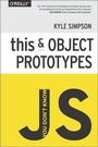 Cover: You Don't Know JS: this & Object Prototypes - O'Reilly