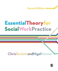 Enlarge image Cover: Essential Theory for Social Work Practice - SAGE Publications Ltd