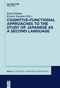 Cover: Cognitive-Functional Approaches to the Study of Japanese as a Second Language - De Gruyter Mouton