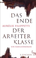 Cover: Das Ende der Arbeiterklasse - S. Fischer