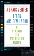 Cover: Leben aus dem Labor - S. Fischer