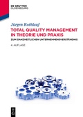 Cover: Total Quality Management in Theorie und Praxis - De Gruyter Oldenbourg