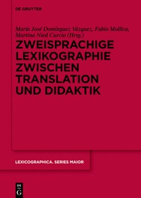 Abbildung von: Zweisprachige Lexikographie zwischen Translation und Didaktik - De Gruyter