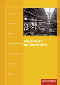 Cover: Arbeitsheft zur Geschichte - Westermann Bildungsmedien Verlag