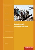 Cover: Arbeitsheft zur Geschichte - Westermann Bildungsmedien Verlag