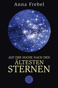 Abbildung von: Auf der Suche nach den ältesten Sternen - Fischer Taschenbuch