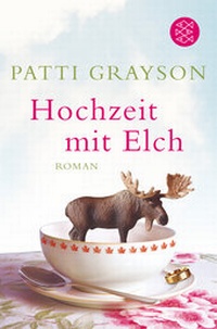 Abbildung von: Hochzeit mit Elch - Fischer Taschenbuch
