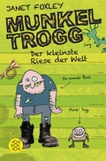 Cover: Munkel Trogg: Der kleinste Riese der Welt - FISCHER Sauerl&auml;nder