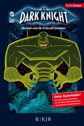 Cover: The Dark Knight: Batman und die Krokodil-Zombies - FISCHER Sauerl&auml;nder