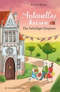 Cover: Antonellas Reisen. Das beleidigte Gespenst - FISCHER Sauerl&auml;nder