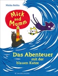 Cover: Mick und Mumm: Das Abenteuer mit der blauen Katze - FISCHER Sauerl&auml;nder