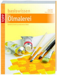 Abbildung von: basiswissen Ölmalerei - Frech