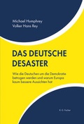 Cover: Das deutsche Desaster - Fischer, R. G.