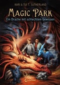Cover: Magic Park (Band 2) - Ein Drache mit schlechtem Gewissen - Loewe